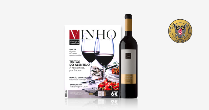Vinhos Borges na Revista Vinho Grandes Escolhas - Destaque para Borges Quinta da Soalheira Vinhas Velhas Douro Tinto 2015